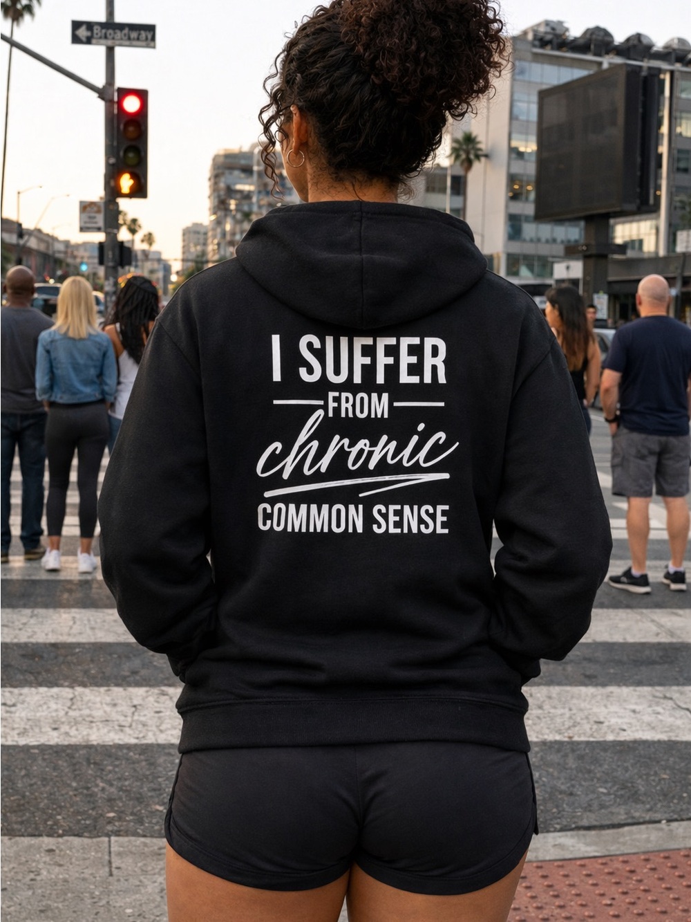 Graphic Tee “ I Suffer From Chronic Common Sense” - Unisex Hoodie